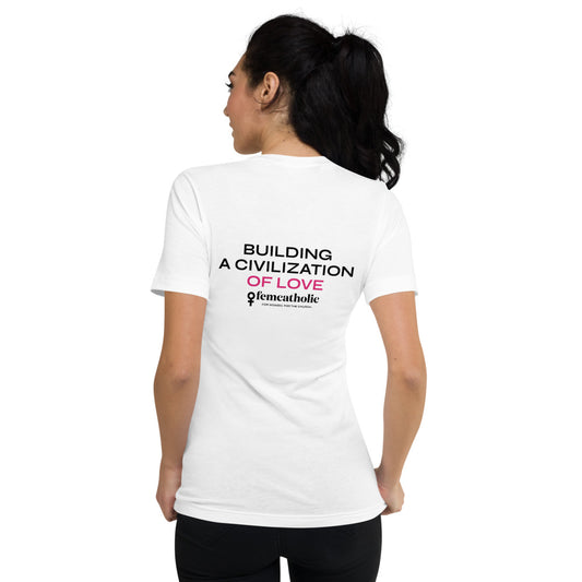 Building a Civilization of Love Unisex Short Sleeve V-Neck T-Shirt